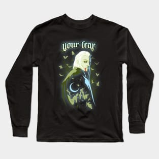 your fear Long Sleeve T-Shirt